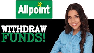 How To Withdraw Money From AllPoint ATM (2025)