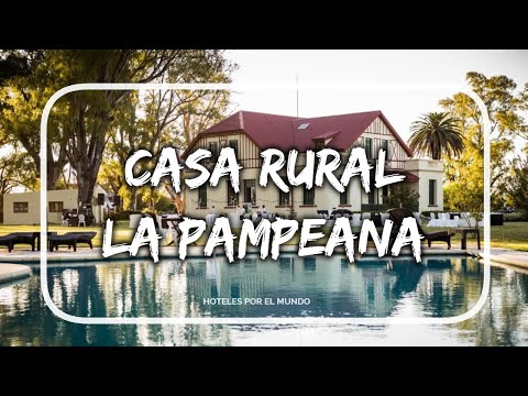 Hotel Rural La Pampeana en Sarah | Argentina