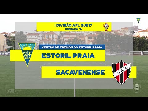 Estoril Praia vs Sacavenense | 16ª Jornada I Divisão Distrital Sub17 2021-22