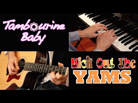 Kick Out The Yams - Tambourine Baby