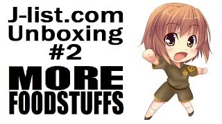 preview picture of video 'J-LIST unboxing #2 - More Foodstuffs!'
