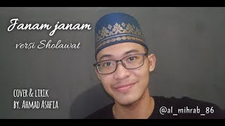 Download lagu Sholawat terbaru 2020!!!.. Janam janam versi Sholawat_Cover & Lirik by Ahmad Ashfia mp3