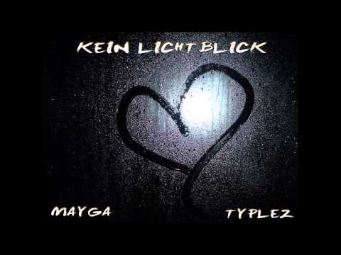 Mayga & Typlez - Lichtblick [ HD VERSION ]