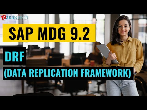 SAP MDG (Master Data Governance) - DRF (Data Replication Framework)Training | ZaranTech