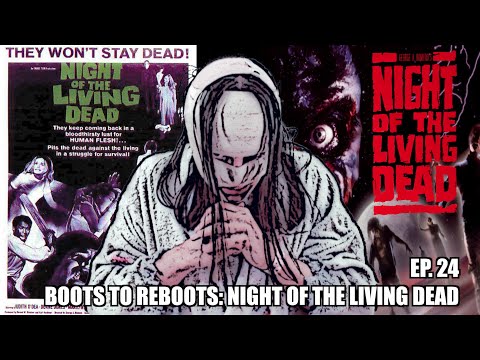 Boots To ReBoots: Night Of The Living Dead Review