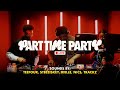 001 Part Time Livestream Teefour Steeziskey Rielle Nics Trackz