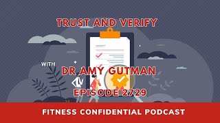 Trust and Verify with Dr. Amy Gutman - Episode 2729