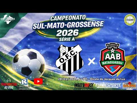 OPERÁRIO X BATAGUASSU | AO VIVO | ESTADUAL MS SÉRIE A 2026