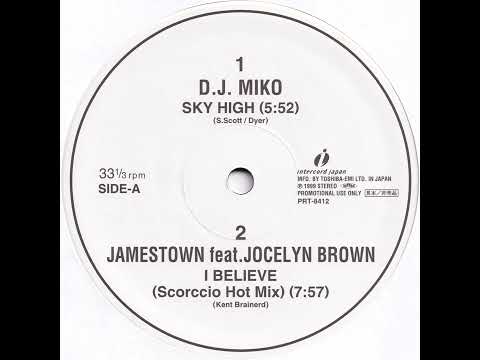 PRT 8412 - A2 - I Believe (Scorccio Hot Mix) / Jamestown feat. Jocelyn Brown