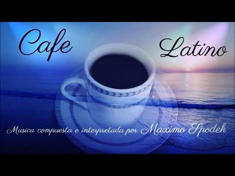 CAFE LATINO, EMPRESAS, RESTAURANTES, CAFETERIAS, HOTELES, EVENTOS, MUSICA AMBIENTAL ALEGRE ROMANTICA