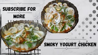 Smoky Yogurt chicken recipe by kitchen with Momo|Chicken recipes|Smokey chicken|Dahi boti recipe