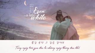 Vietsub | Even A Little While - Hwang Chi Yeol || Ruler: Master Of The Mask OST