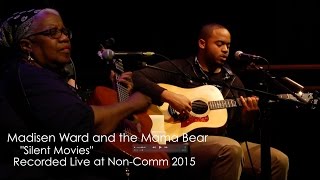 Madisen Ward and the Mama Bear - &quot;Silent Movies&quot; (Recorded Live at WXPN&#39;s Non-Comm 2015)