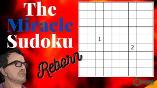 The Miracle Sudoku Reborn