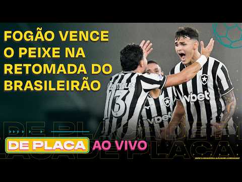BRASILEIRÃO ESTÁ DE VOLTA! BOTAFOGO VENCE O SANTOS; ESPANHA X ARGENTINA NA FINAL | De Placa 17/07/26
