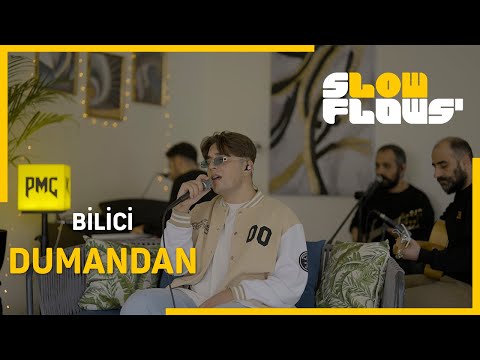 SlowFlows' & Bilici - Dumandan (Akustik)