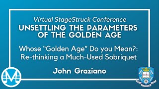 Whose "Golden Age" Do you Mean?: Re-thinking a Much-Used Sobriquet