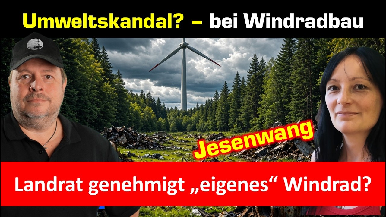 Umweltskandal beim Windradbau? + "Clan"wirtschaft? - Tatort Jesenwang