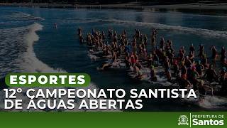 Esportes - 12º Campeonato Santista de Águas Abertas