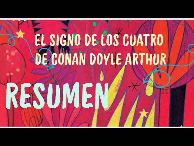 Vídeo relacionado con El signo de los cuatro (con notas)
