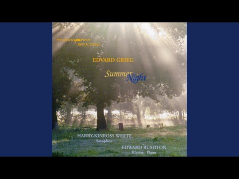 Jeg elsket, EG 153 (Arr. for Saxophone & Piano by Harry Kinross White & Edward Rushton)