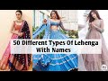 50 Different Types Of Lehenga With Names | Types Of Lehenga With Names | Lehenga Designs