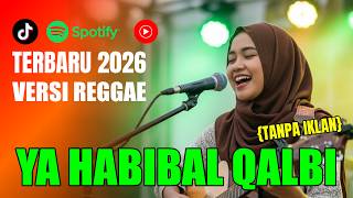 Download lagu Ya Habibal Qabli Versi Reggae Terbaru 2026 Full Bass 🔥 Sholawat Nabi Semangat Pagi Bikin Hati Tenang mp3