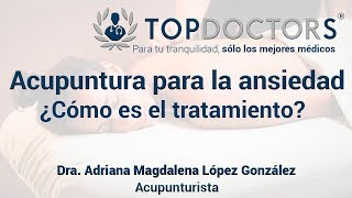 Acupuntura para la ansiedad ¿En qué consiste el tratamiento