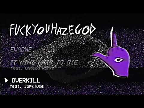 Jozie Haze - OVERKILL feat. Jupiluxe (prod. RIPVANN)