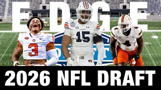Top Edge Rushers in the 2026 NFL Draft  - Summer Scouting