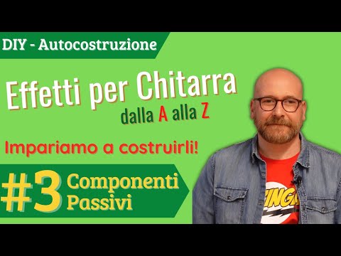 #3 - Componenti Passivi