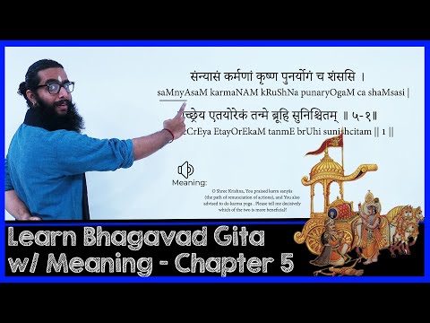 Learn BhagavadGita with Narration of Meanings - Chapter 5
