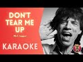 MICK JAGGER - Don't Tear Me Up (Karaoke)