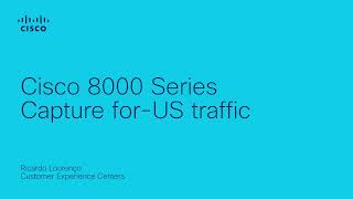 Cisco 8000 Series - Capture for-us traffic