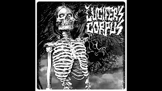 Lucifer's Corpus "A Life Less Lived"