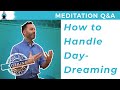 How to Handle Daydreaming With Do Nothing Meditation Practice