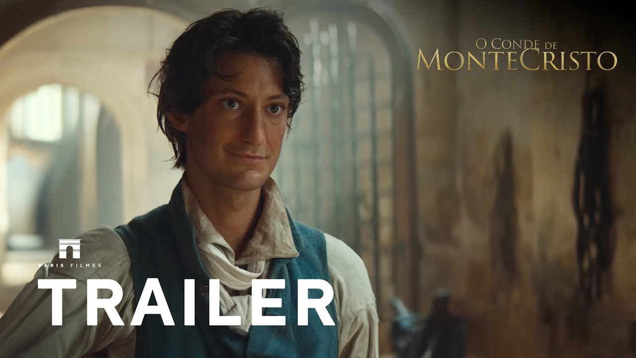 O Conde de Monte Cristo | Trailer Oficial Dublado
