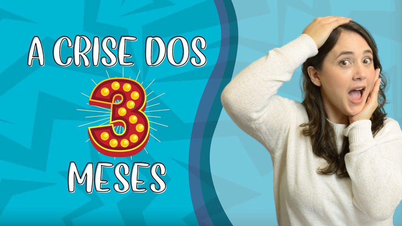 A crise dos 3 meses do bebê