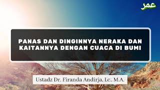 Download lagu Panas dan Dinginnya Neraka dan Kaitannya dengan Cuaca di Bumi - Ustadz Dr. Firanda Andirja, M.A. mp3