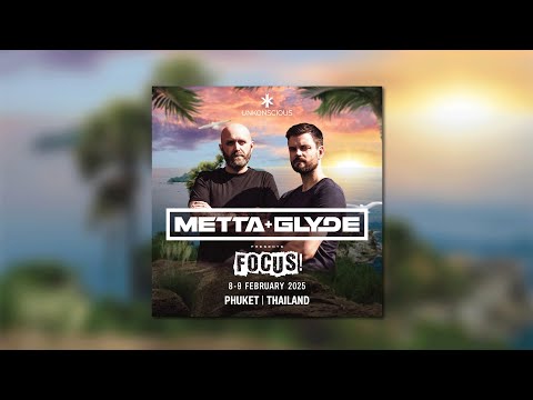 Metta & Glyde presents Focus! live set @ Unkonscious Festival 2025 #UNK25 Phuket Thailand