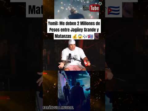 Yomil: Me deben 2 Millones de Pesos entre Jagüey Grande y Matanzas 💰😱🎶🇨🇺