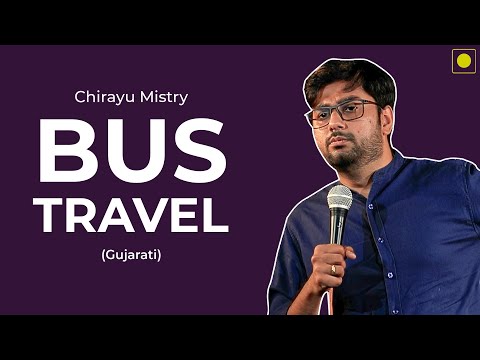 Bus Travel | Gujarati Stand-Up Comedy | Chirayu Mistry