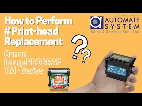How to Replace PF-06 Print head for imagePROGRAF TM Series Due to Print head Error