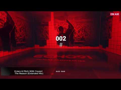 FUTURE FREQUENCIES 002 by ECHO91 - Mainstage Madness (XiJaro & Pitch, Will Sparks, Nifra)