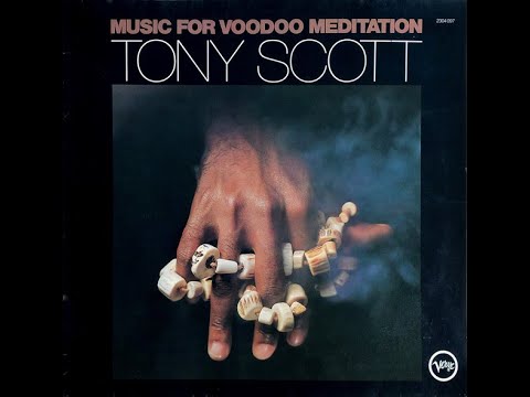 Music for Voodoo Meditation - Tony Scott (full album)