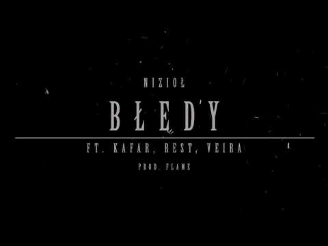 Nizioł - Błędy ft.Kafar,Rest (Dixon 37), Veira