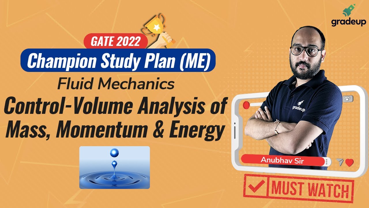 GATE 2022 | Fluid Mechanics | Control-Volume Analysis | Champion Study Plan🔥|By Anubhav Sir