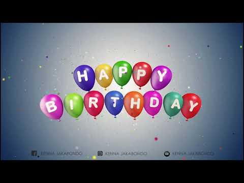 HAPPY BIRTHDAY - KENNA JAKABONDO