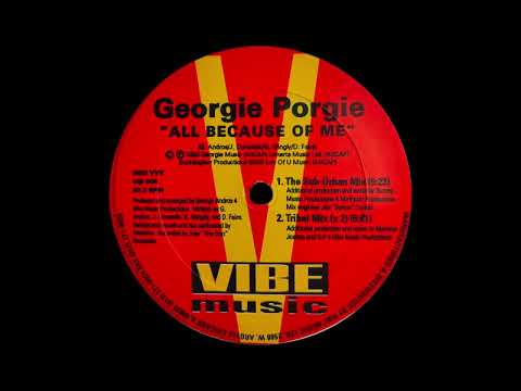 Georgie Porgie - All Because Of Me (The Sub-Urban Mix)