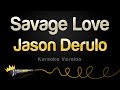 Jason Derulo amp Jawsh 685 Savage Love K